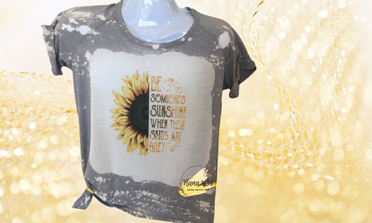 Be Someone's Sunshine When Their Skies are Grey T-Shirt